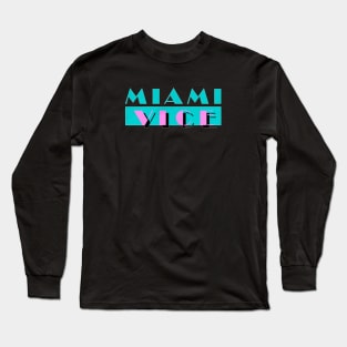 Miami Vice Long Sleeve T-Shirt